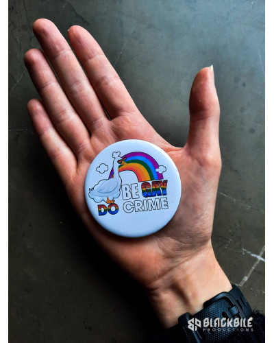 Velká placka Be Gay Do Crime